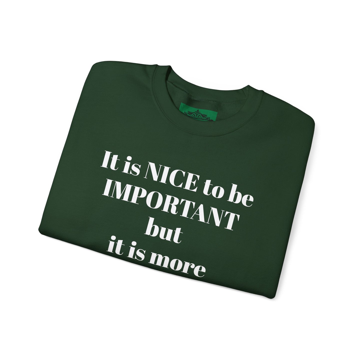 BE NICE CREWNECK SWEATSHIRT DARK COLORS