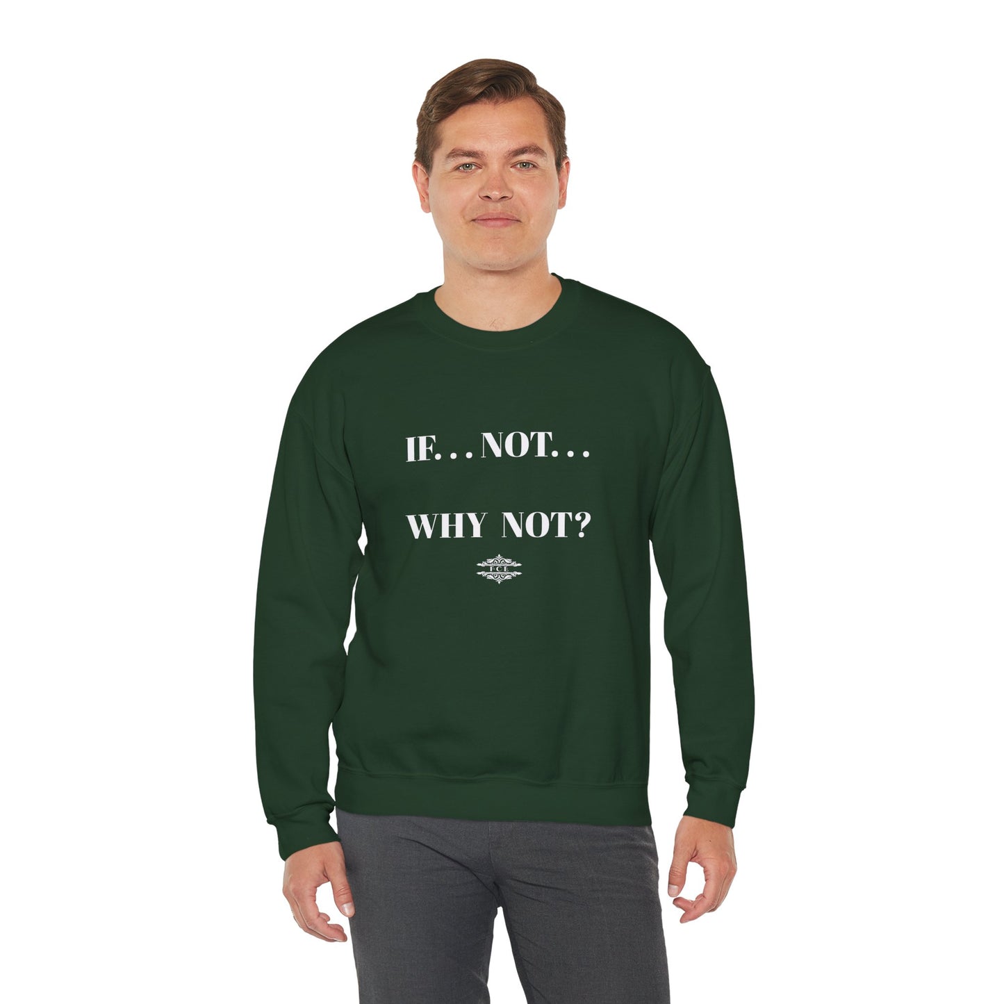 WHY NOT CREWNECK SWEATSHIRT