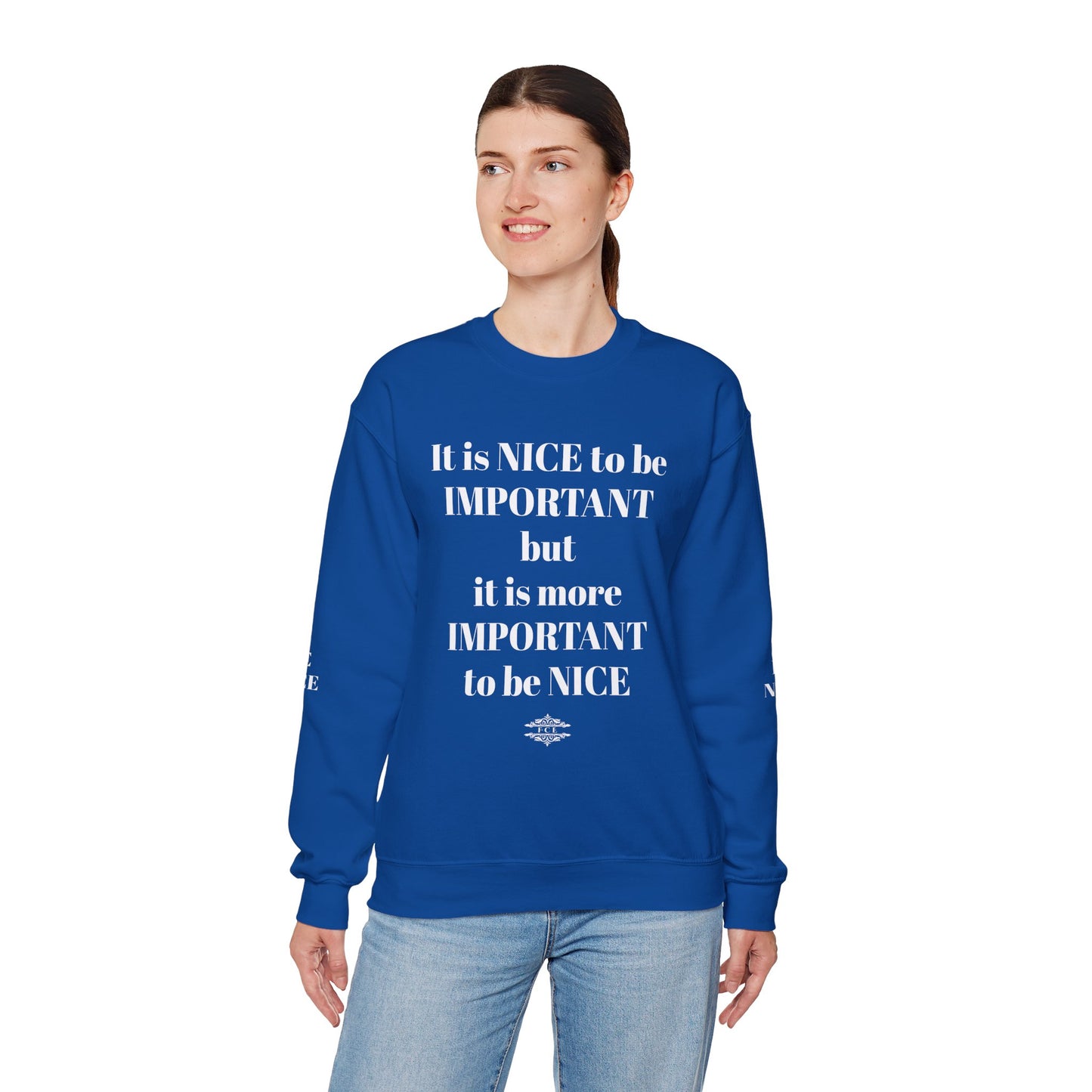 BE NICE CREWNECK SWEATSHIRT DARK COLORS