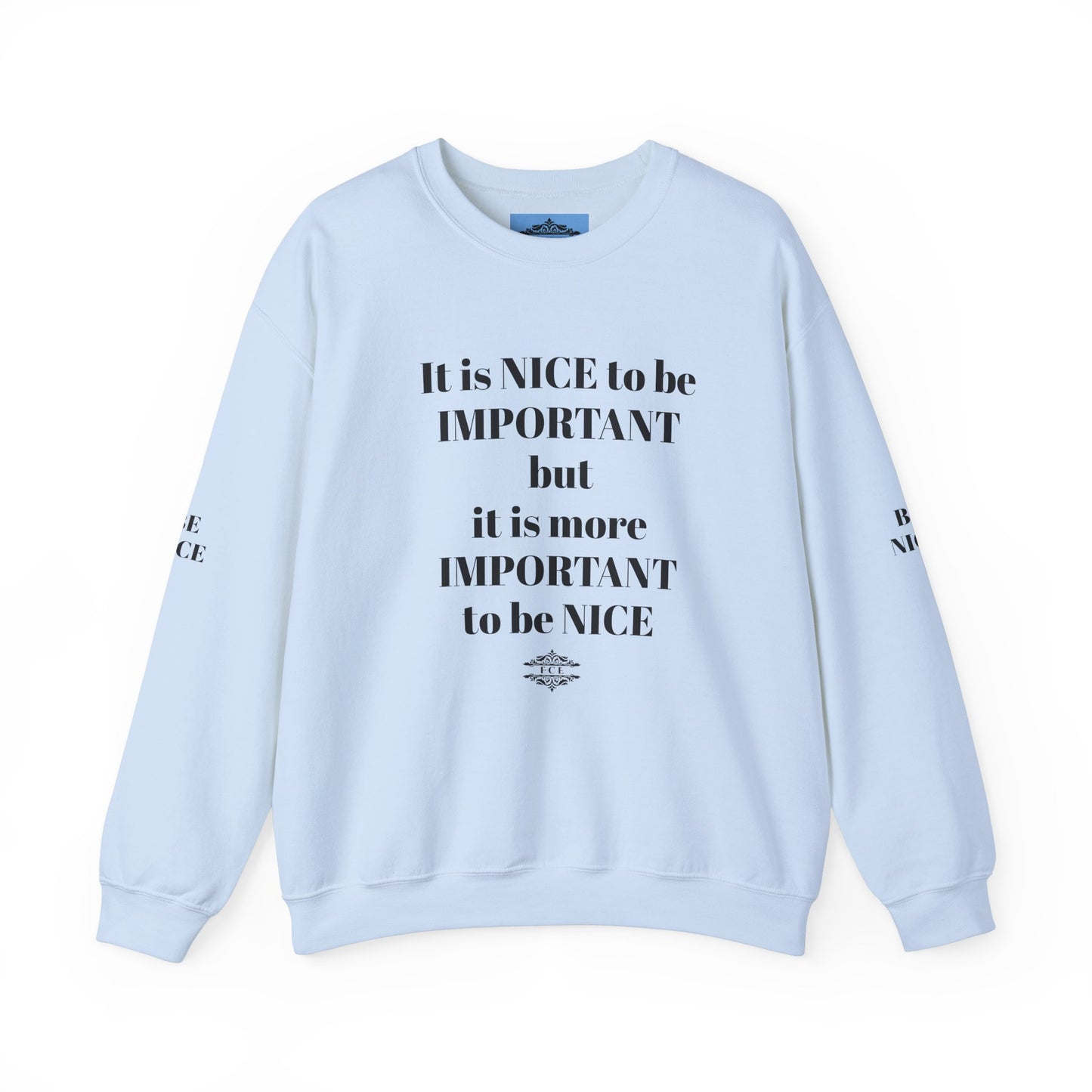 IT IS IMPORTANT CREWNECK SWEATSHIRT