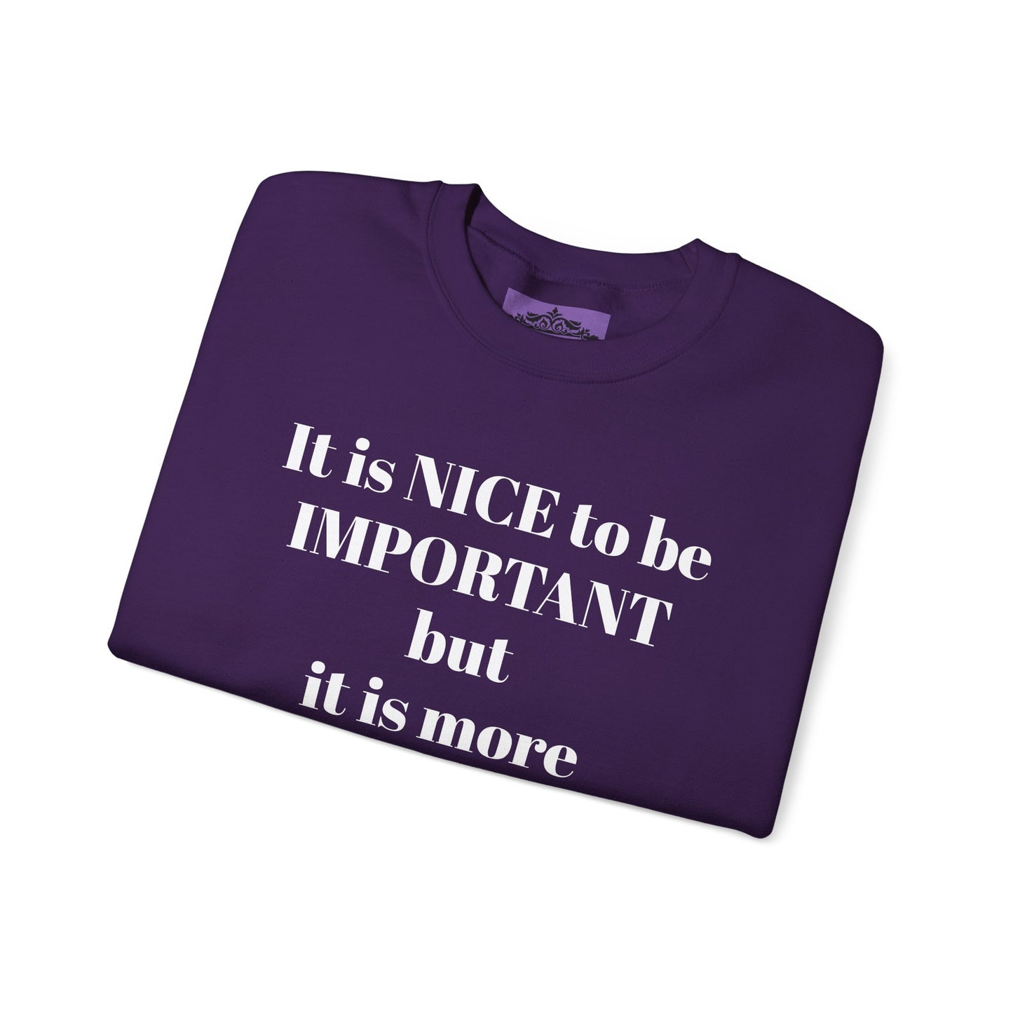 BE NICE CREWNECK SWEATSHIRT DARK COLORS
