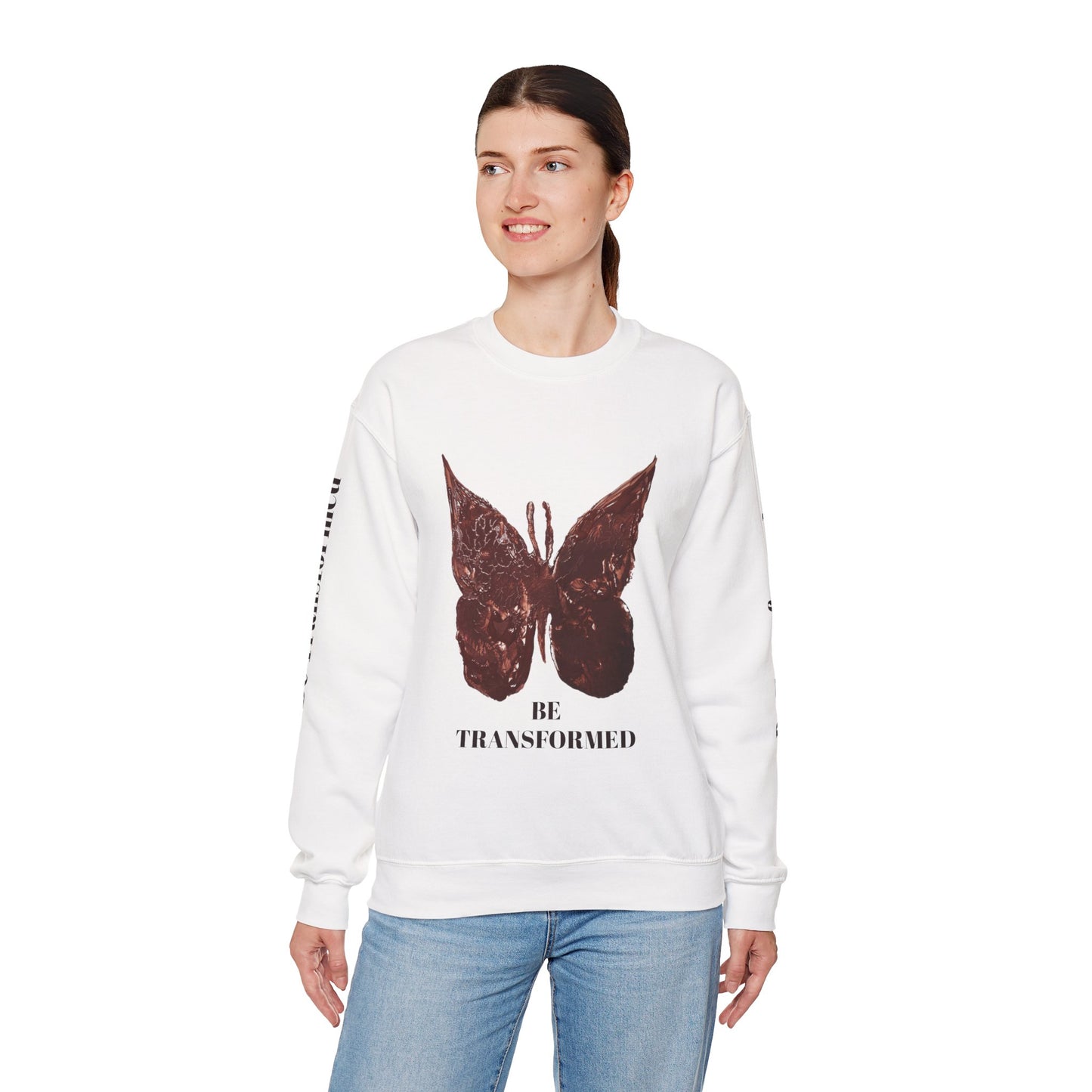 BE TRANSFORMED CREWNECK SWEATSHIRT