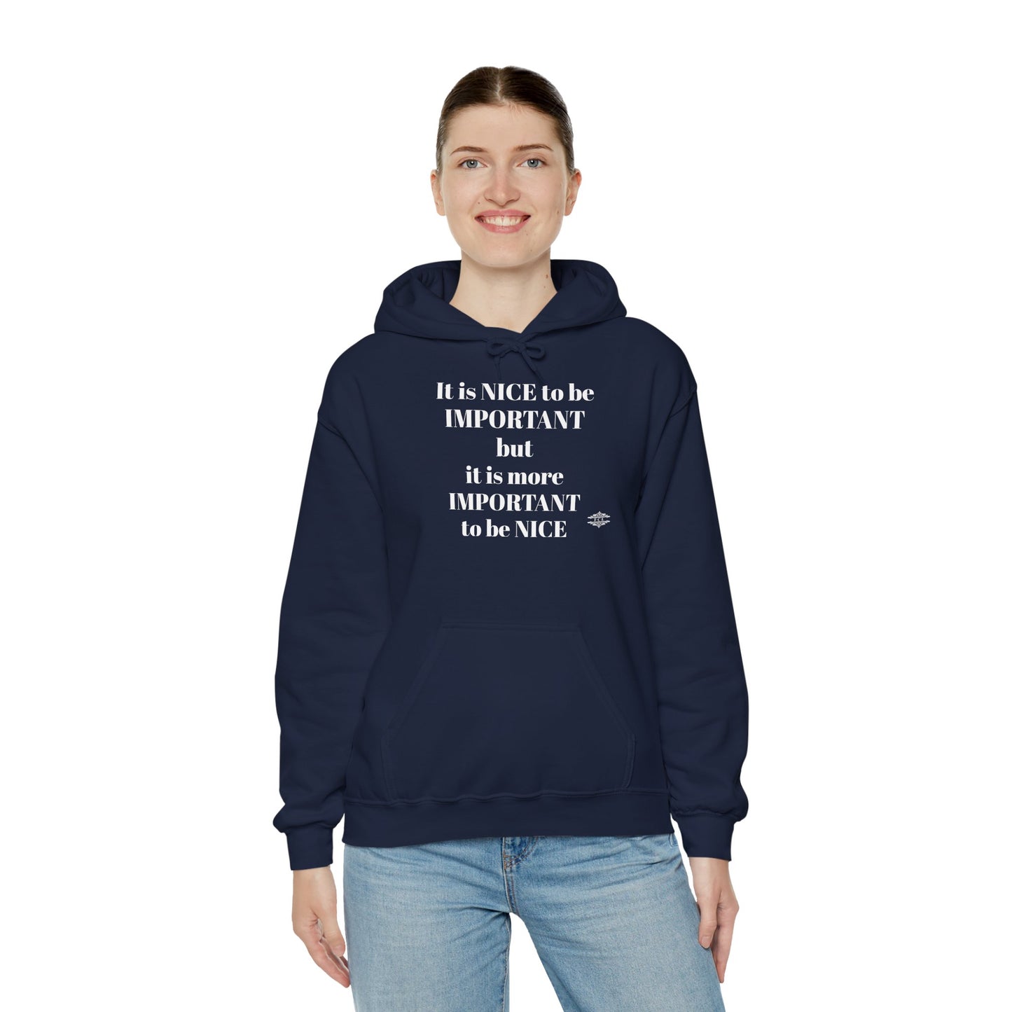 BE NICE HOODED SWEATSHIRT