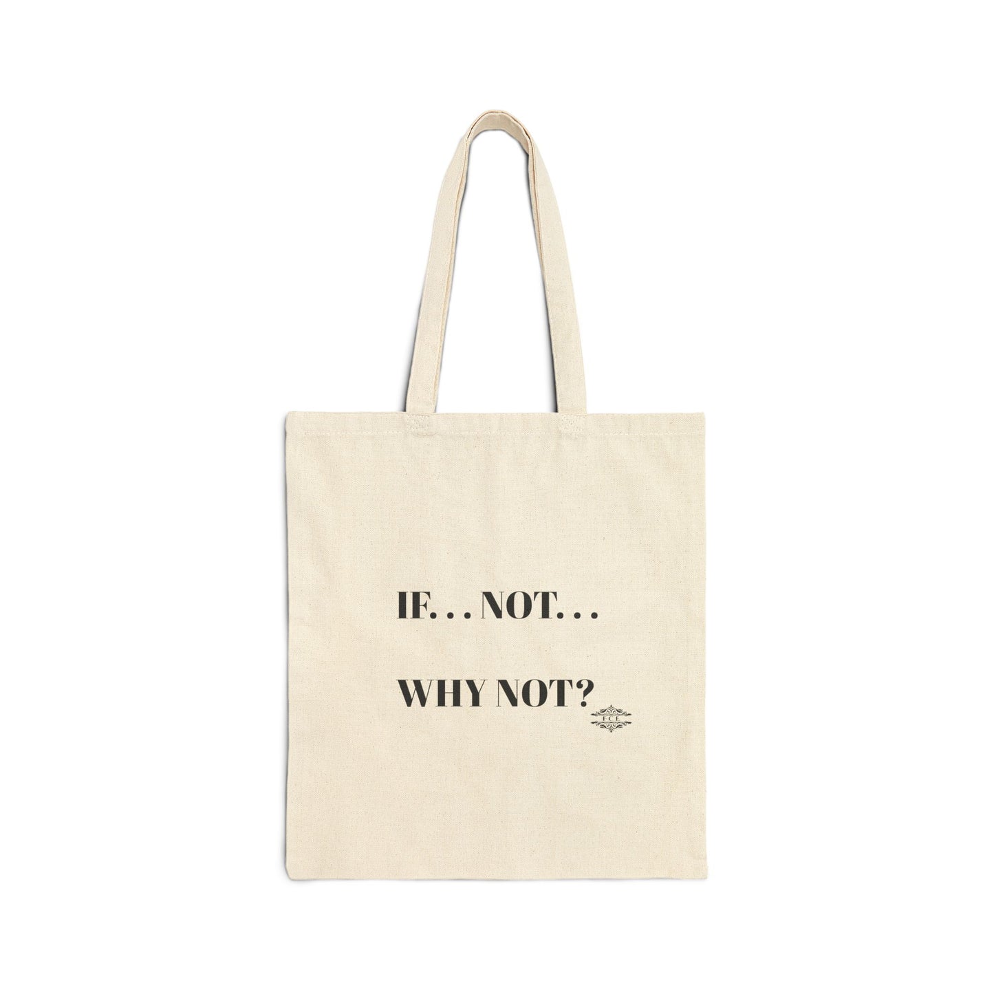 WHY NOT COTTON CANVAS TOTE BAG