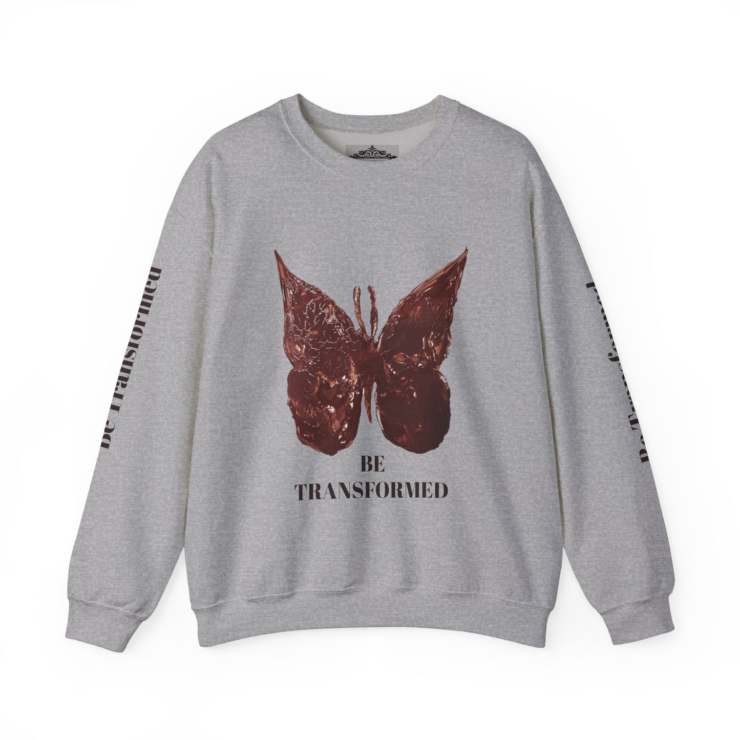 BE TRANSFORMED CREWNECK SWEATSHIRT