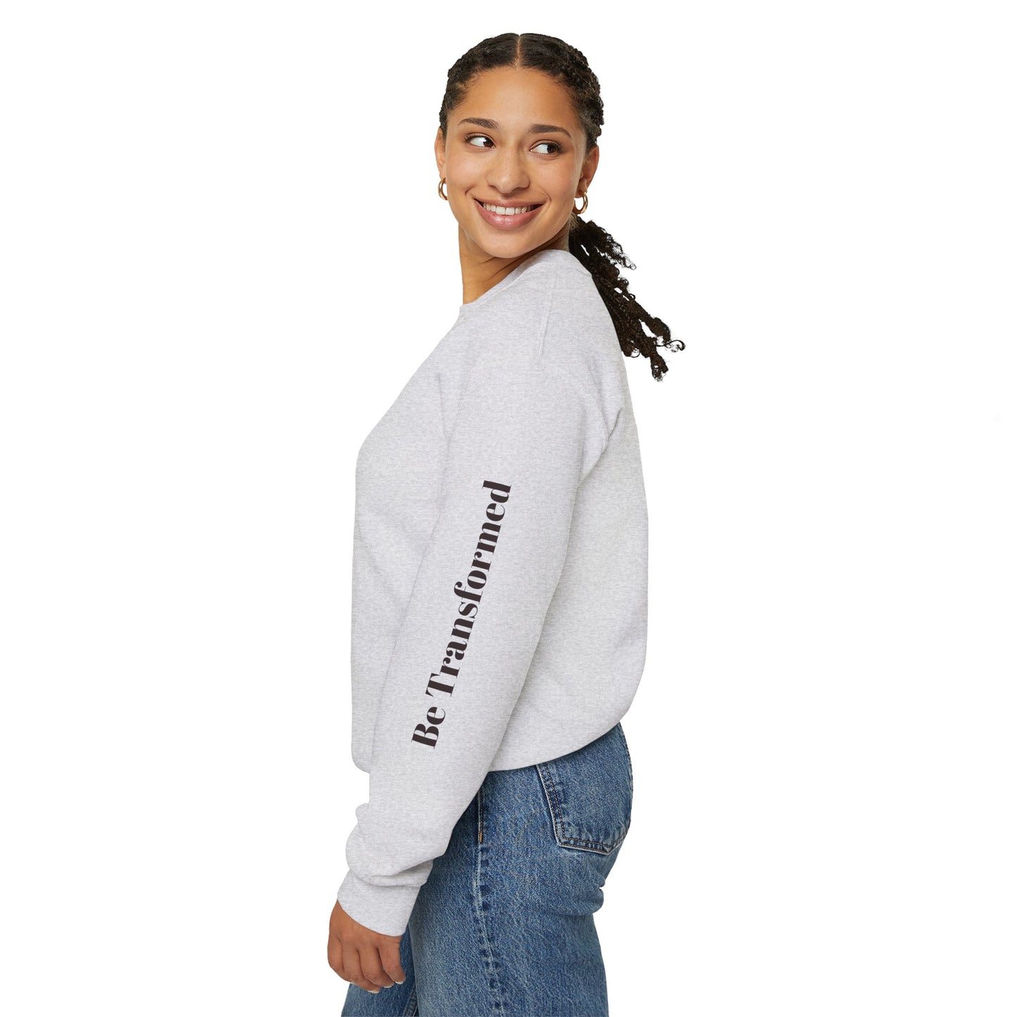 BE TRANSFORMED CREWNECK SWEATSHIRT