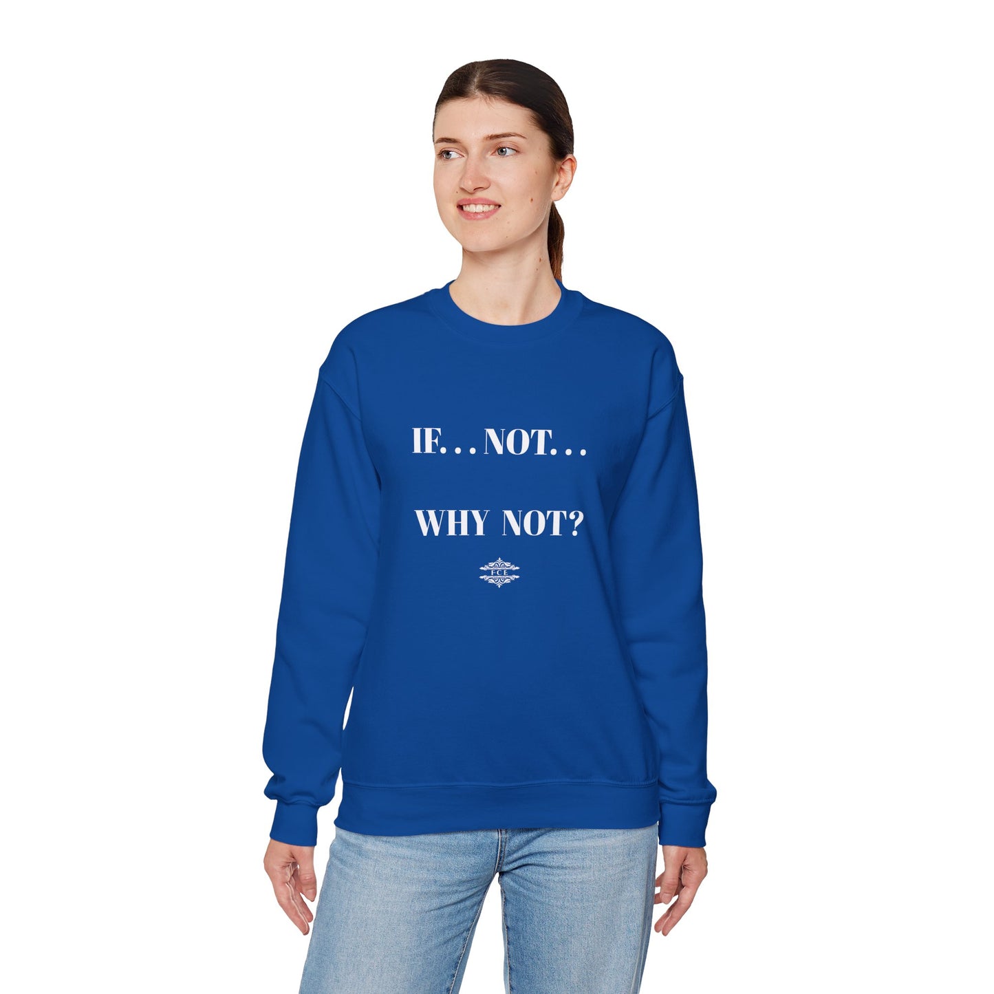 WHY NOT CREWNECK SWEATSHIRT