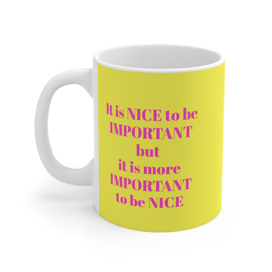 YELLOW BE NICE MUG