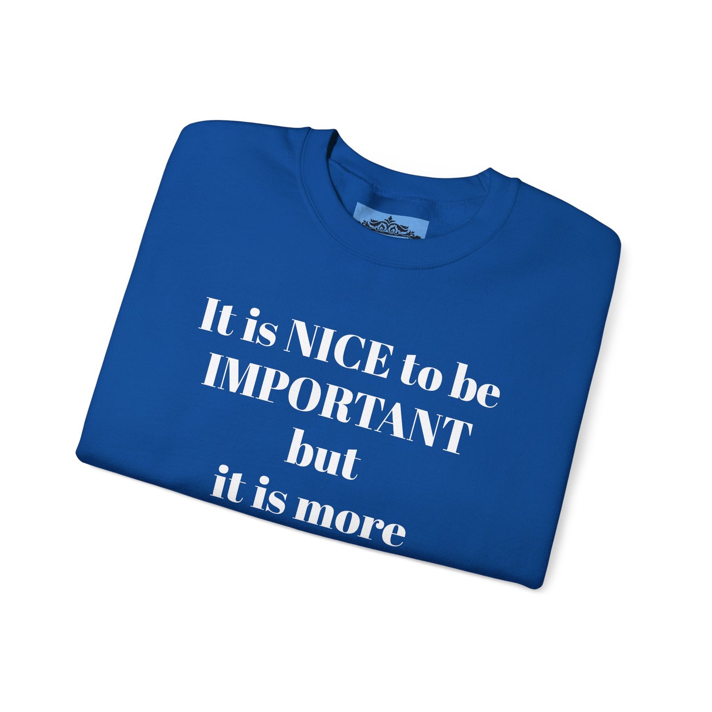 BE NICE CREWNECK SWEATSHIRT DARK COLORS