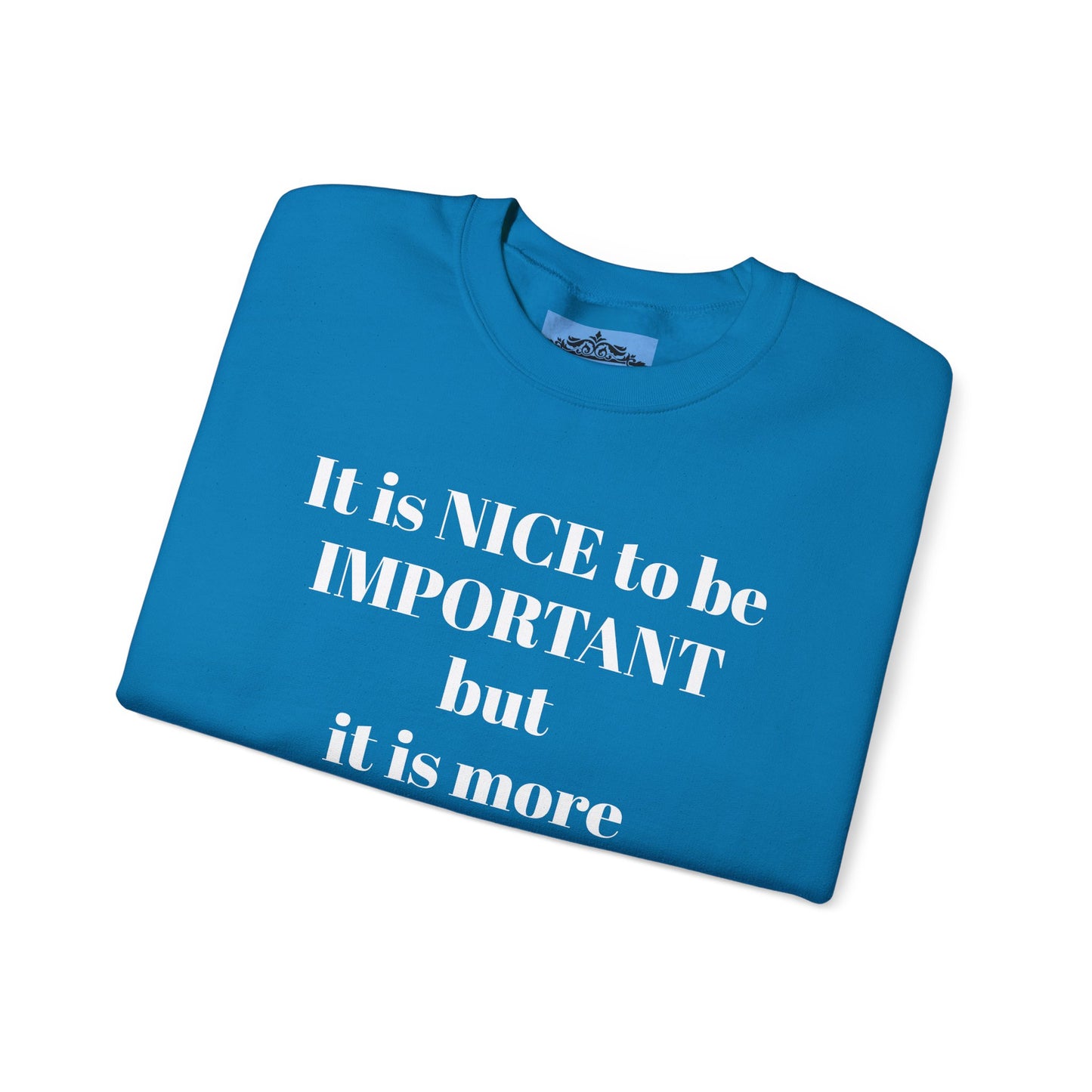 BE NICE CREWNECK SWEATSHIRT DARK COLORS