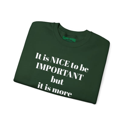 BE NICE CREWNECK SWEATSHIRT DARK COLORS