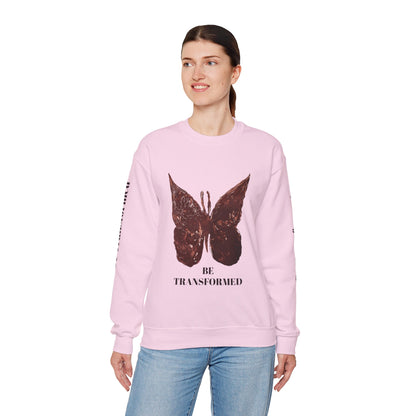 BE TRANSFORMED CREWNECK SWEATSHIRT