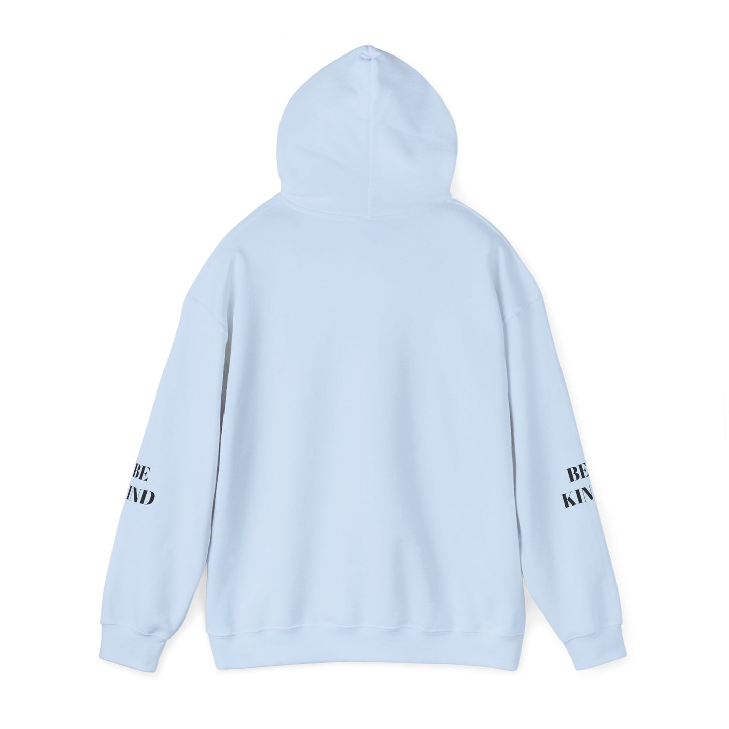 BE NICE HOODED SWEATSHIRT