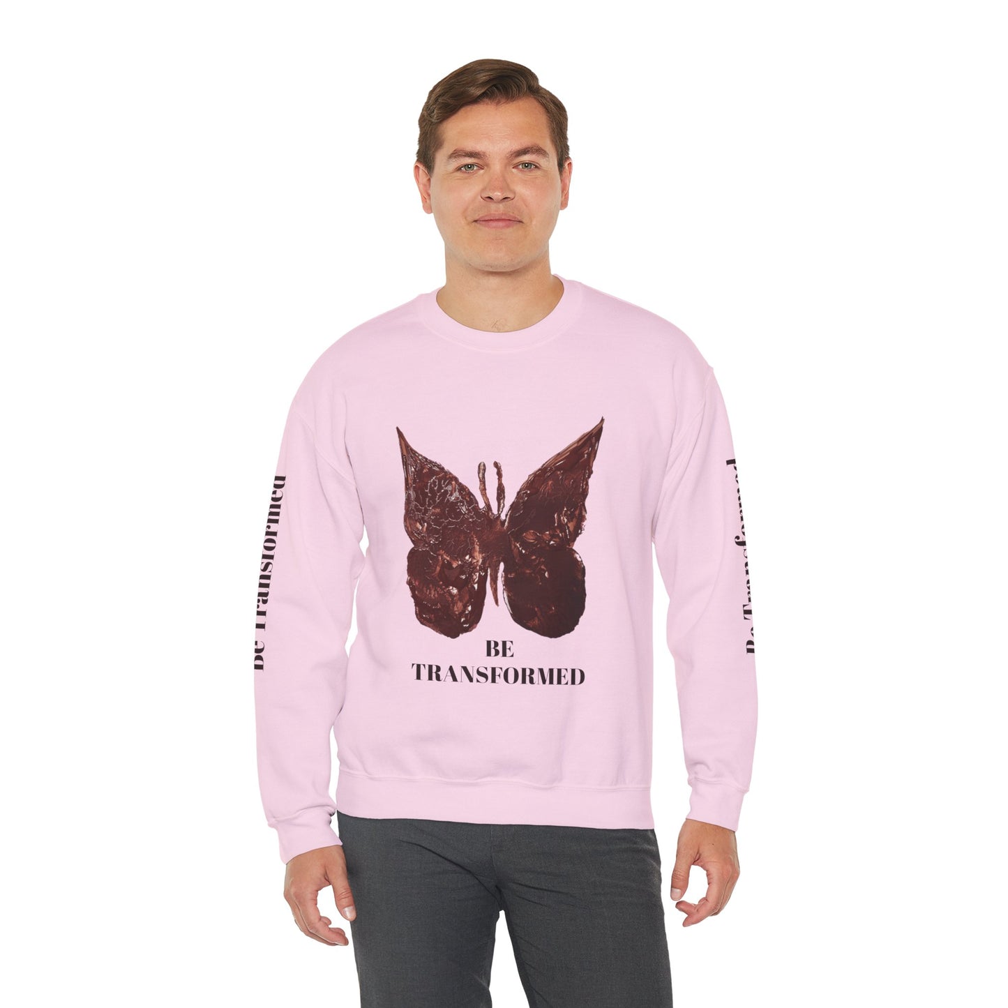 BE TRANSFORMED CREWNECK SWEATSHIRT