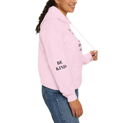 BE NICE HOODED SWEATSHIRT