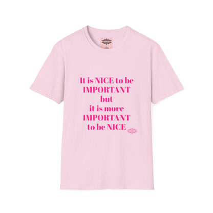 INSPIRATIONAL QUOTE BE NICE TEE