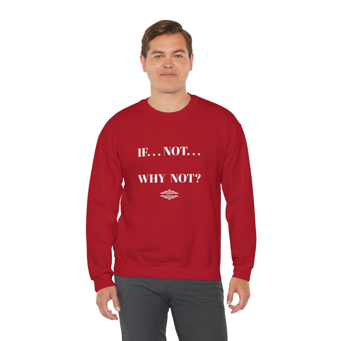 WHY NOT CREWNECK SWEATSHIRT
