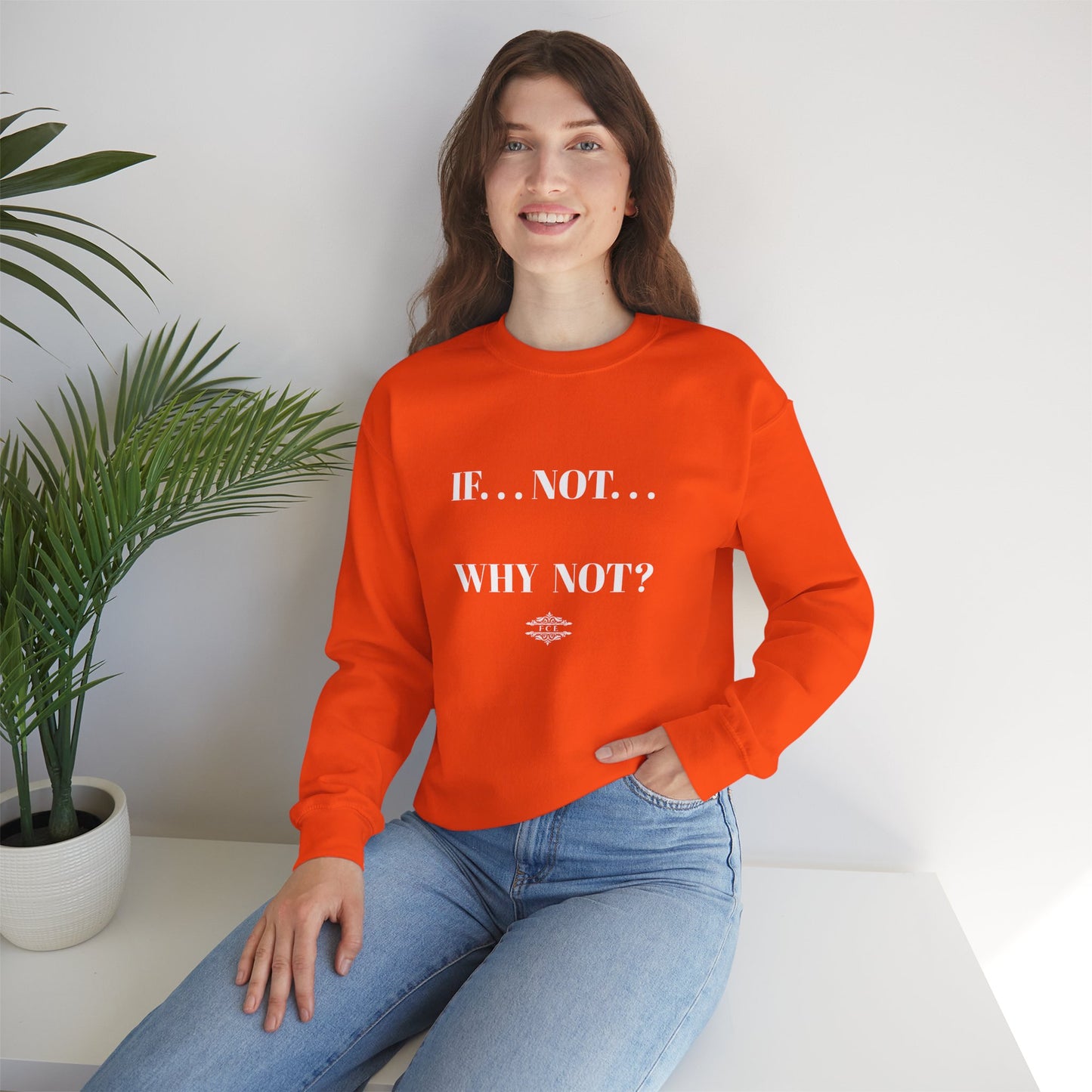 WHY NOT CREWNECK SWEATSHIRT
