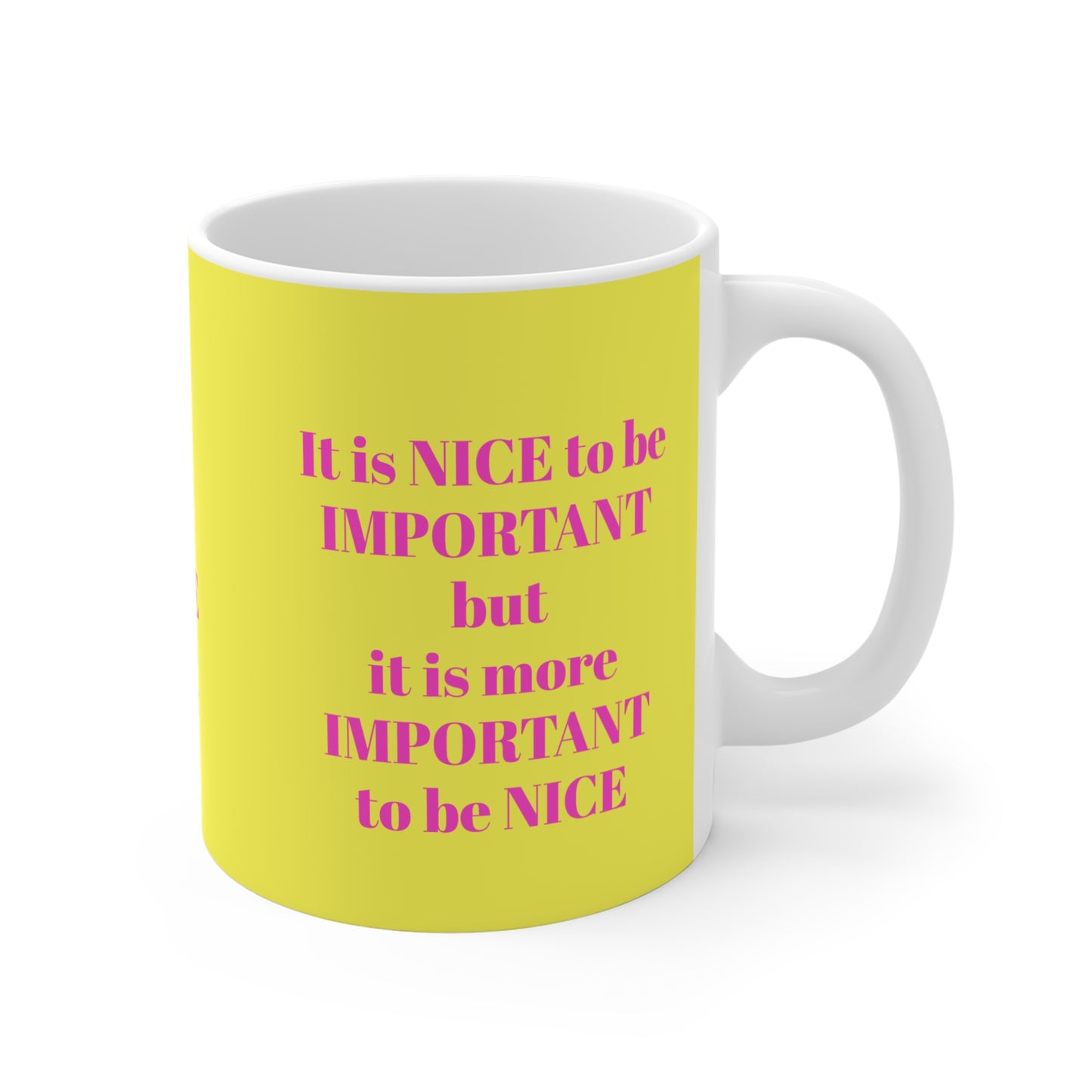 YELLOW BE NICE MUG