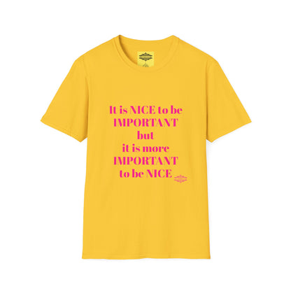 INSPIRATIONAL QUOTE BE NICE TEE