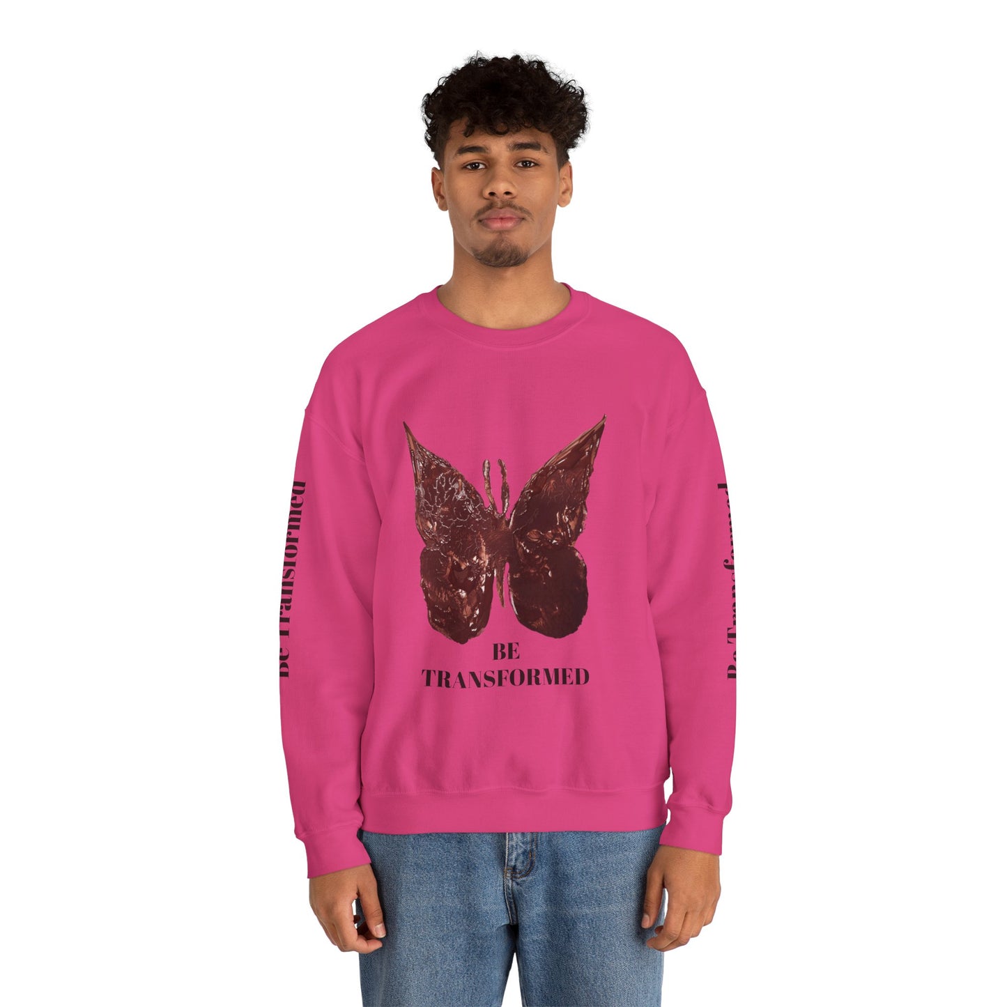 BE TRANSFORMED CREWNECK SWEATSHIRT