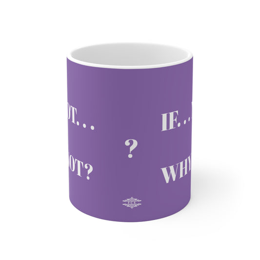 LIGHT PURPLE WHY NOT MUG