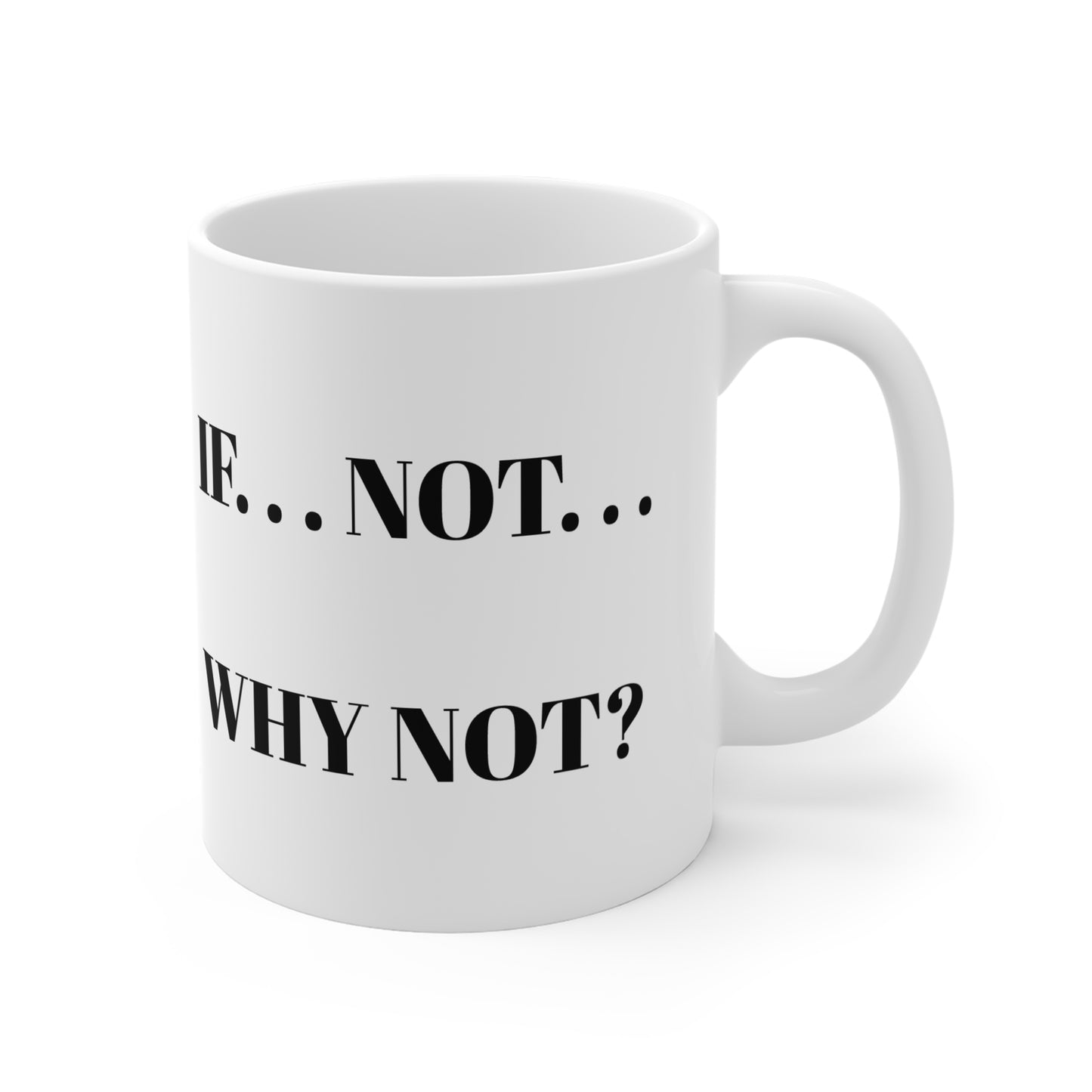 WHY NOT MUG