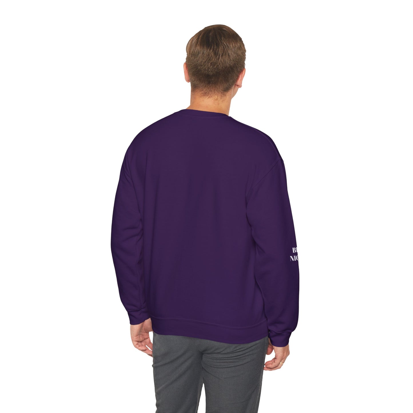 BE NICE CREWNECK SWEATSHIRT DARK COLORS