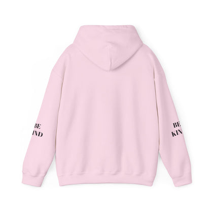 BE NICE HOODED SWEATSHIRT
