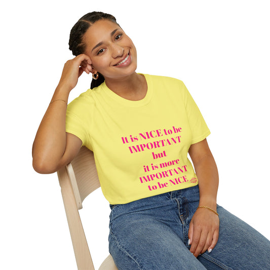 INSPIRATIONAL QUOTE BE NICE TEE