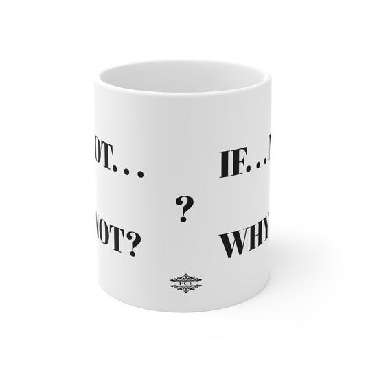 WHY NOT MUG