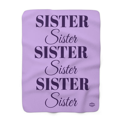 SISTER SHERPA FLEECE BLANKET