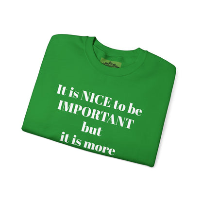 BE NICE CREWNECK SWEATSHIRT DARK COLORS