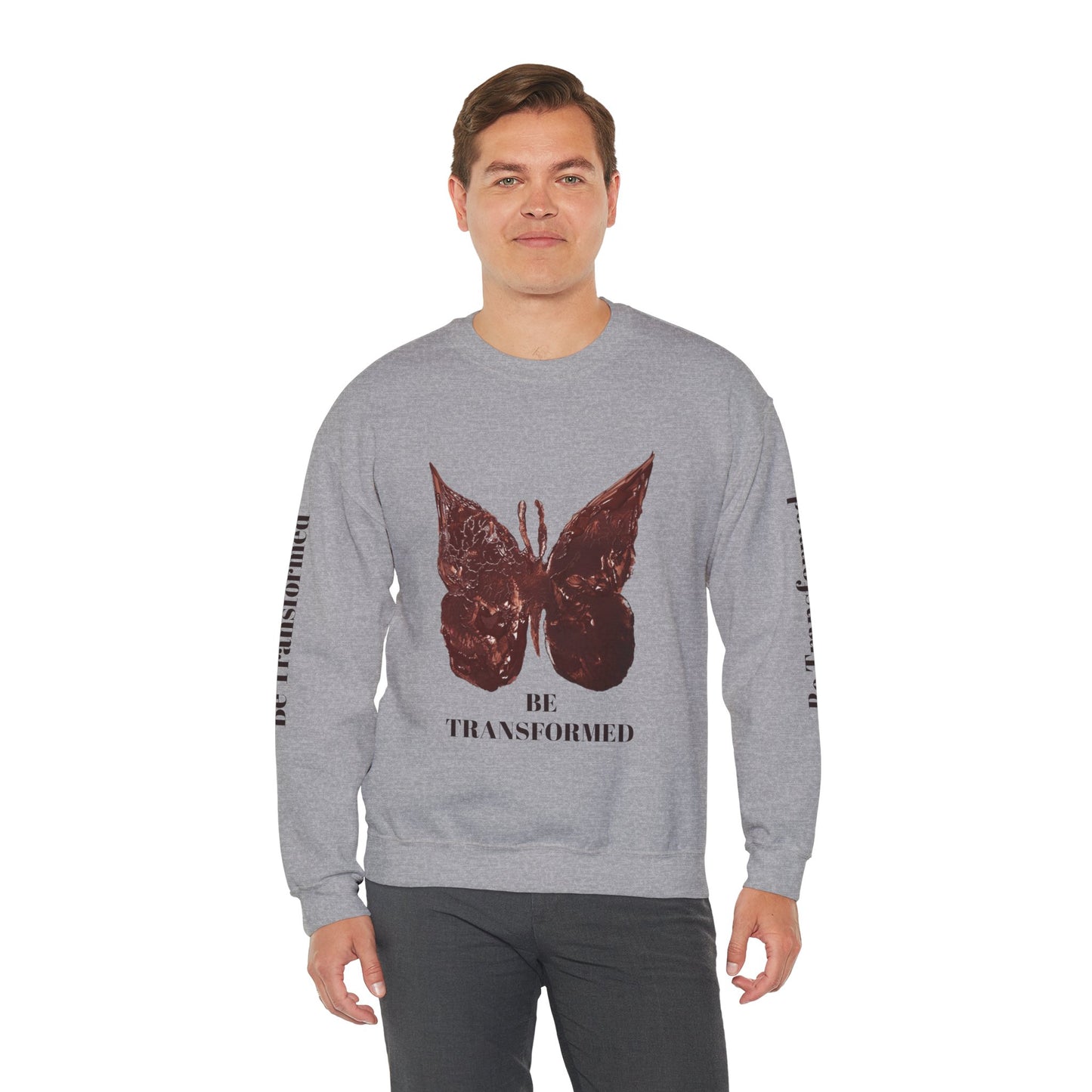BE TRANSFORMED CREWNECK SWEATSHIRT