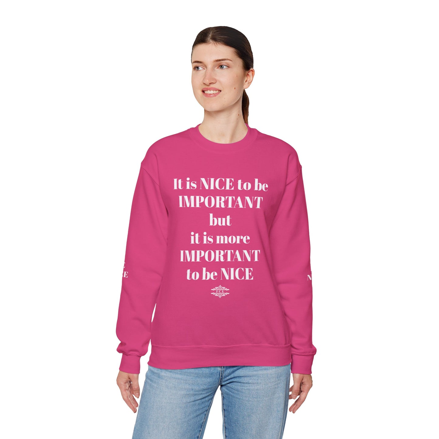 BE NICE CREWNECK SWEATSHIRT DARK COLORS