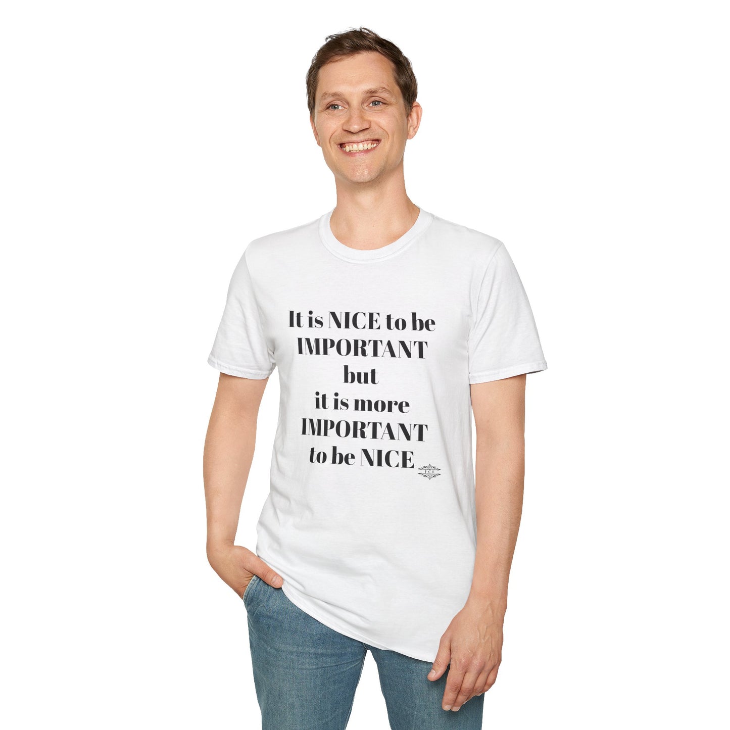IT IS NICE TEE