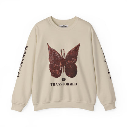 BE TRANSFORMED CREWNECK SWEATSHIRT