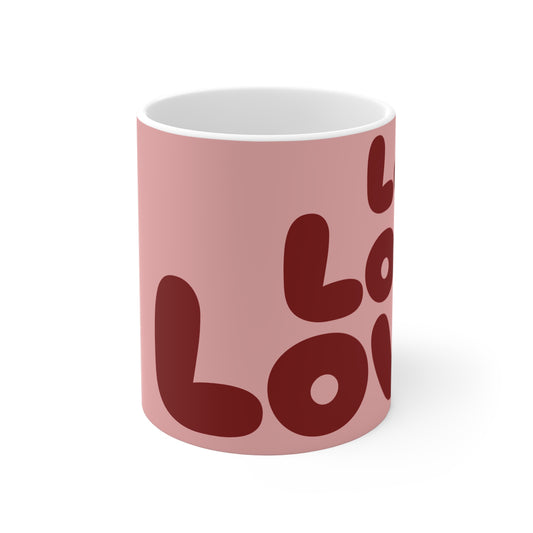 LOVE LOVE LOVE MUG