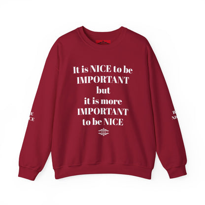 BE NICE CREWNECK SWEATSHIRT DARK COLORS