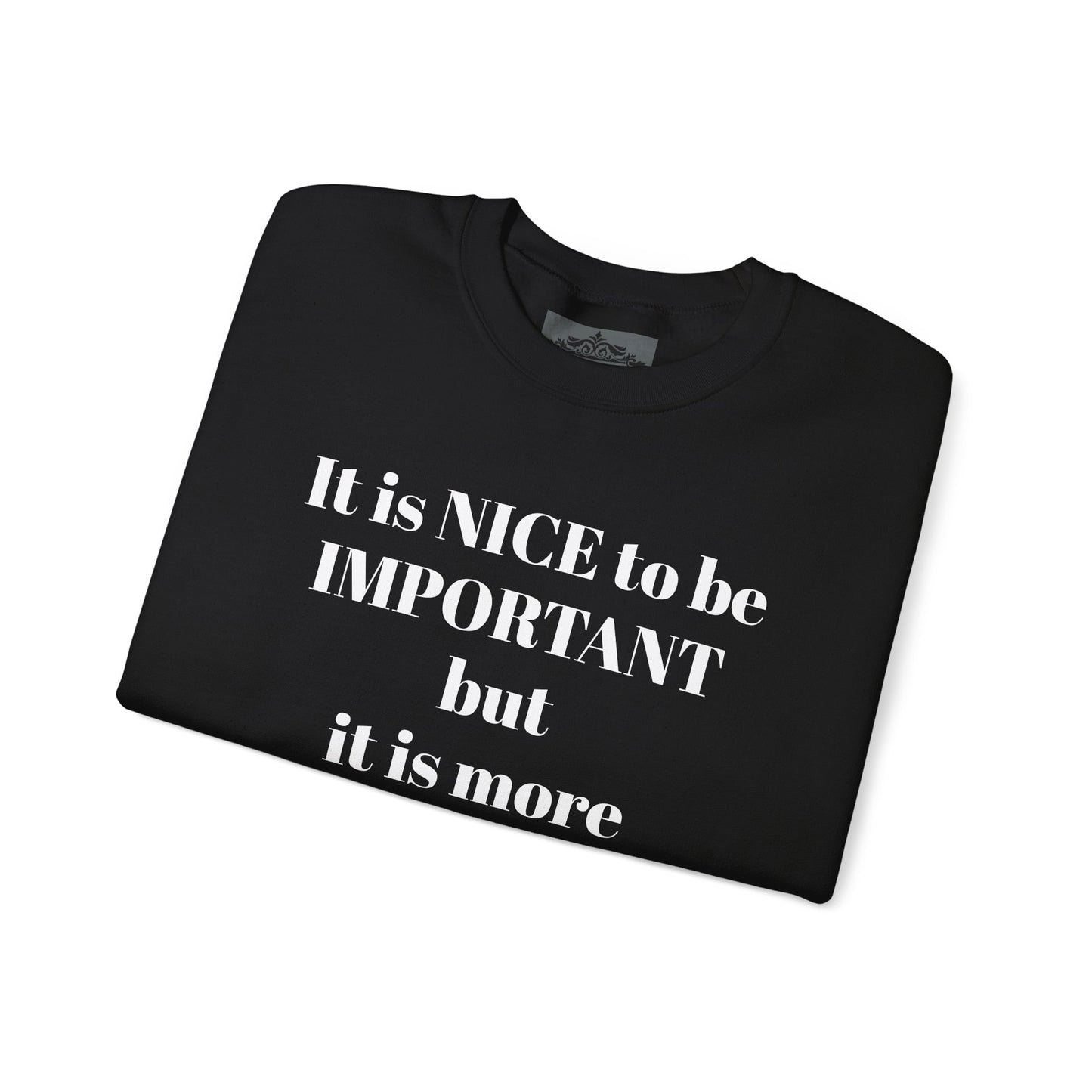 BE NICE CREWNECK SWEATSHIRT DARK COLORS
