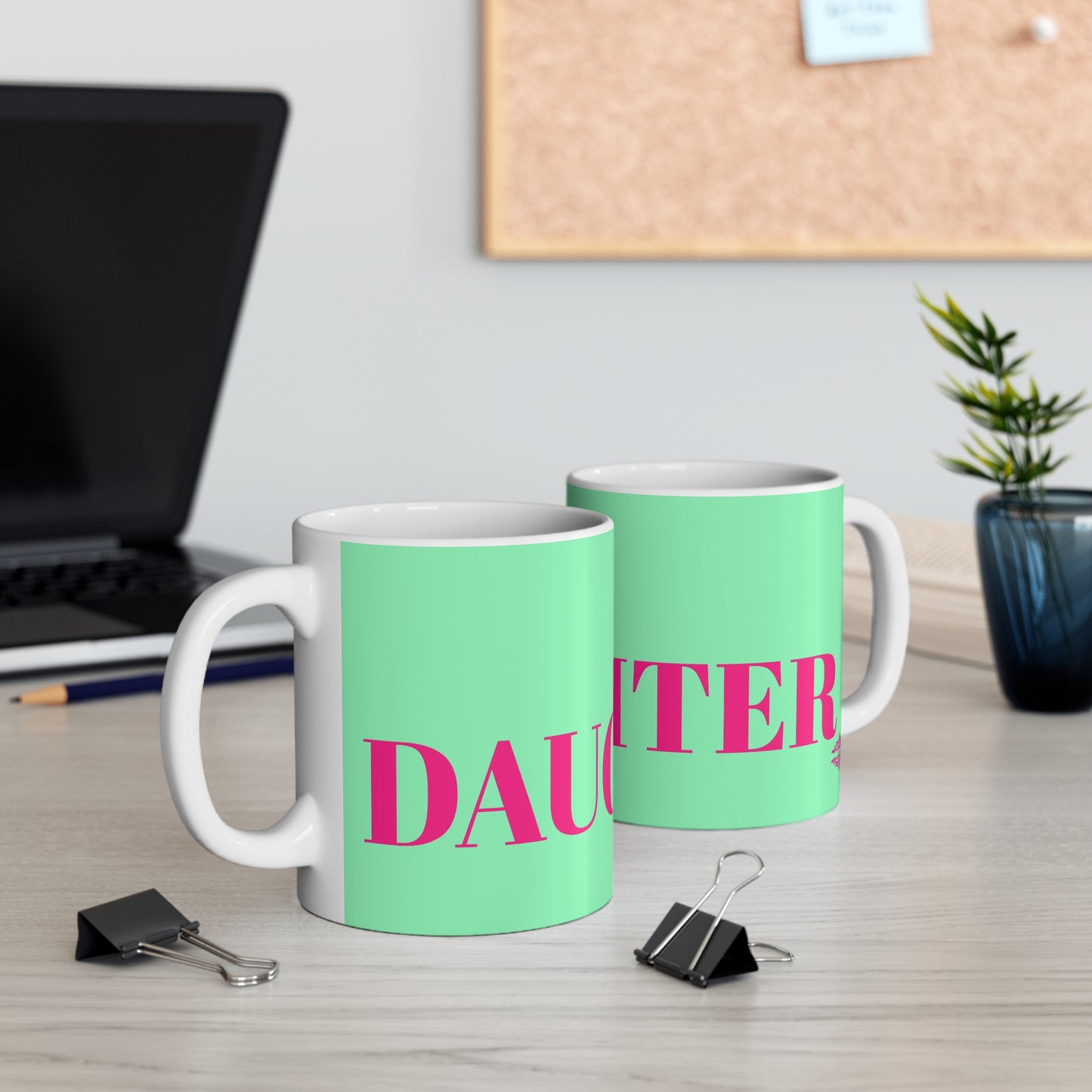 DAUGHTER MUG