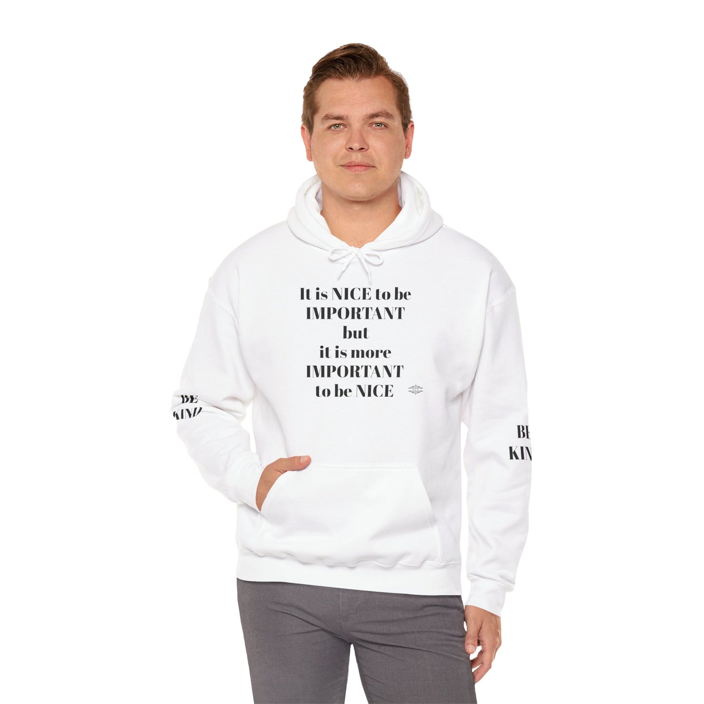 BE NICE HOODED SWEATSHIRT