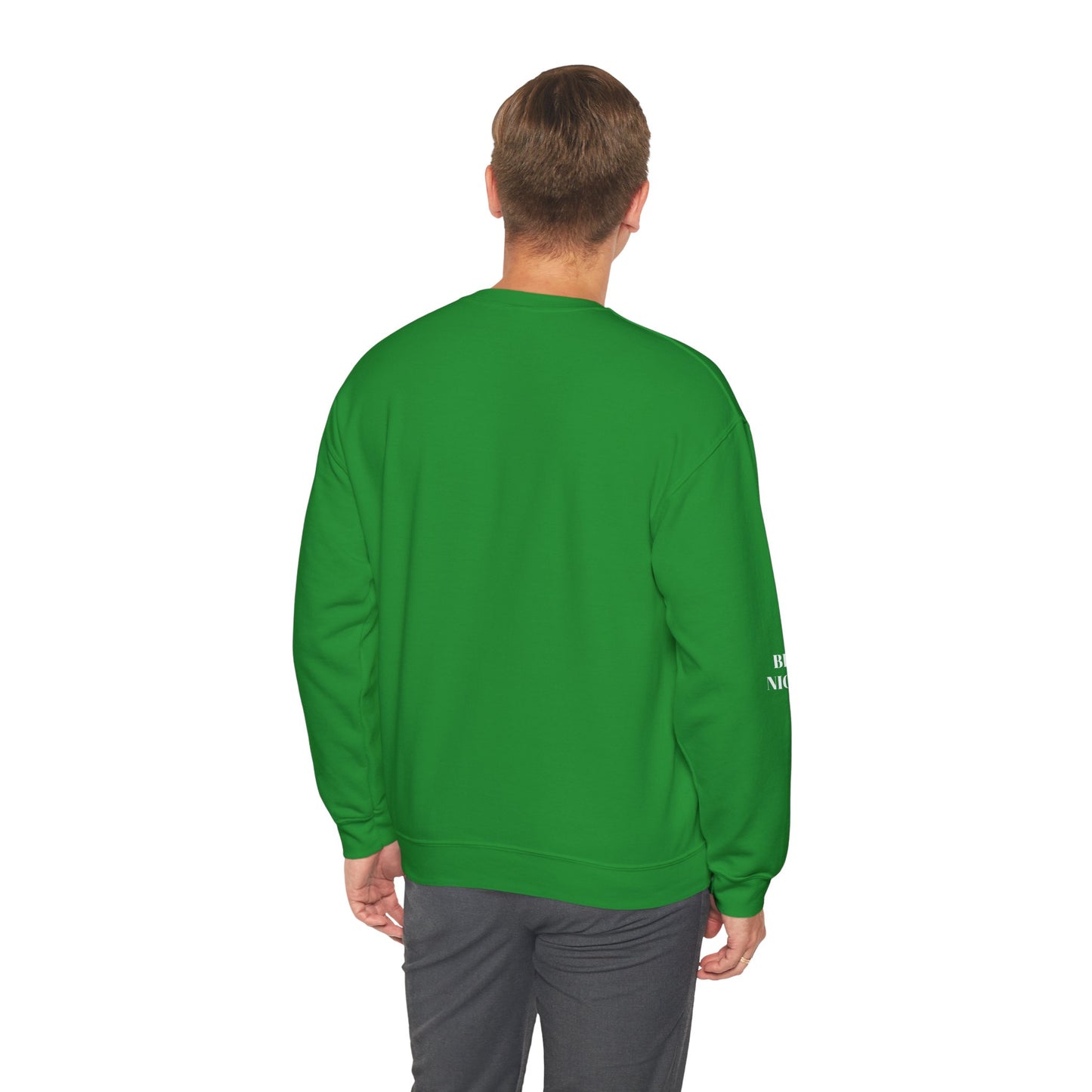 BE NICE CREWNECK SWEATSHIRT DARK COLORS