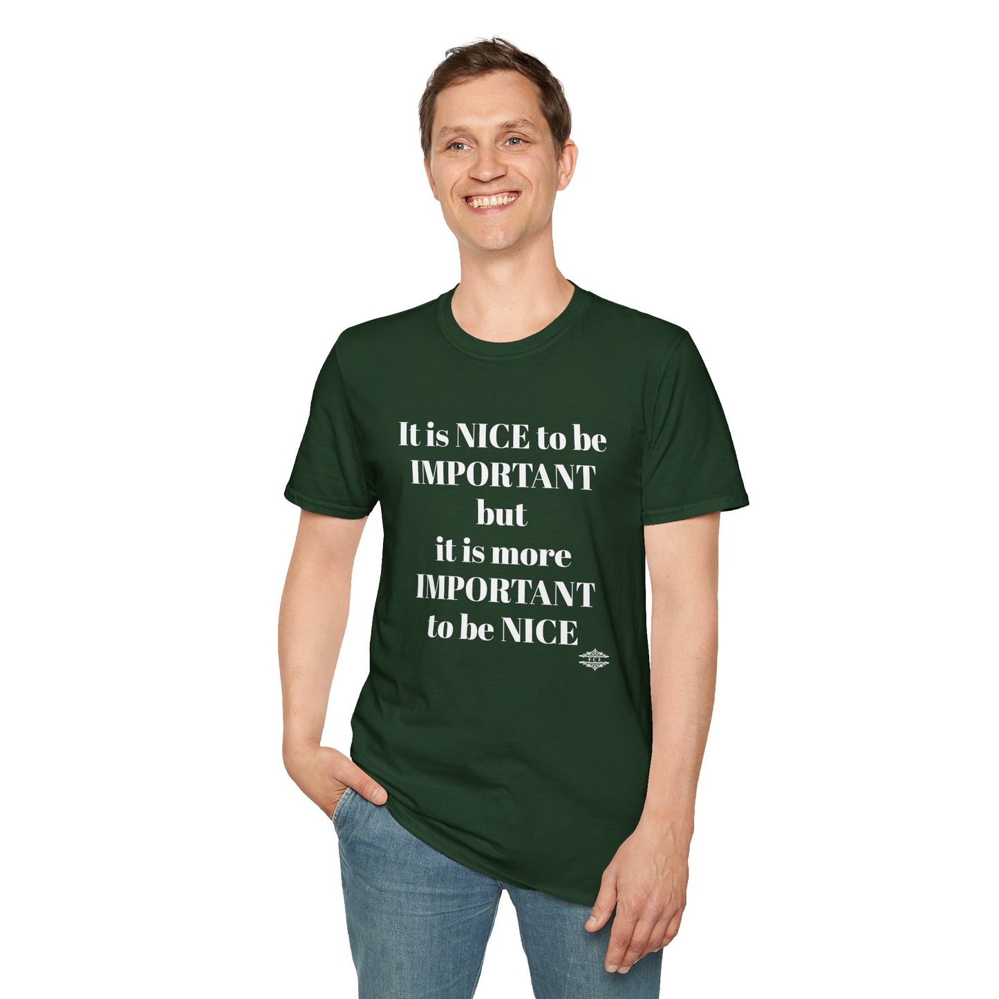 IT IS NICE TO BE IMPORTANT