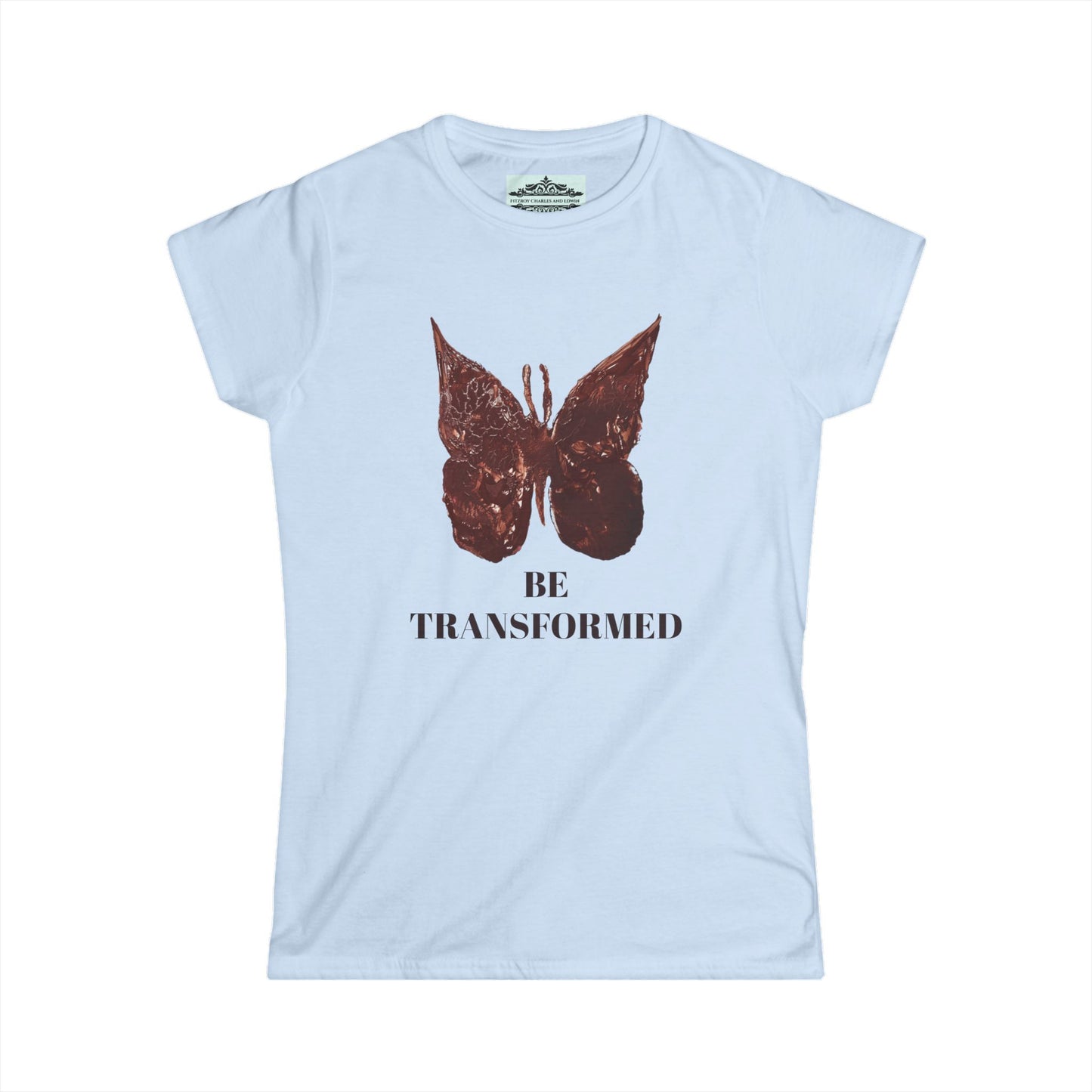 BE TRANSFORMED TEE