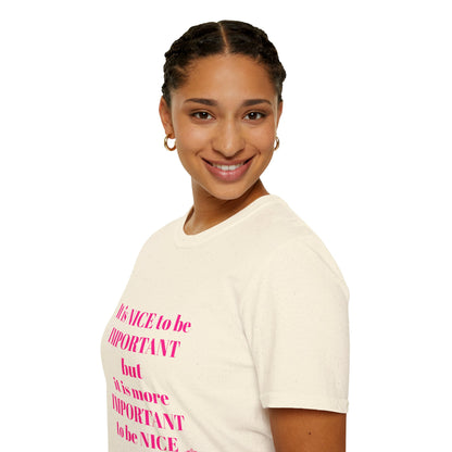 INSPIRATIONAL QUOTE BE NICE TEE