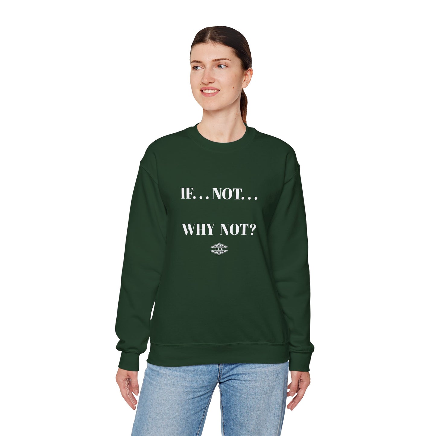WHY NOT CREWNECK SWEATSHIRT