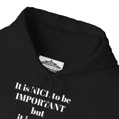 BE NICE HOODED SWEATSHIRT