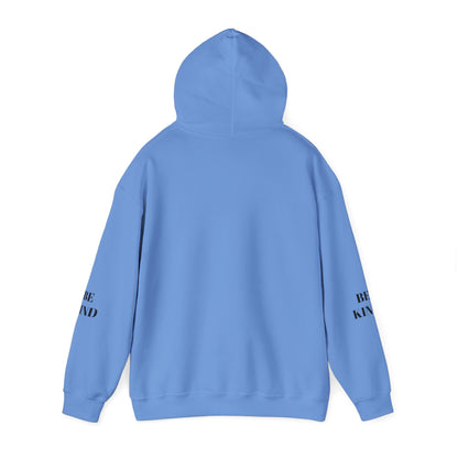 BE NICE HOODED SWEATSHIRT