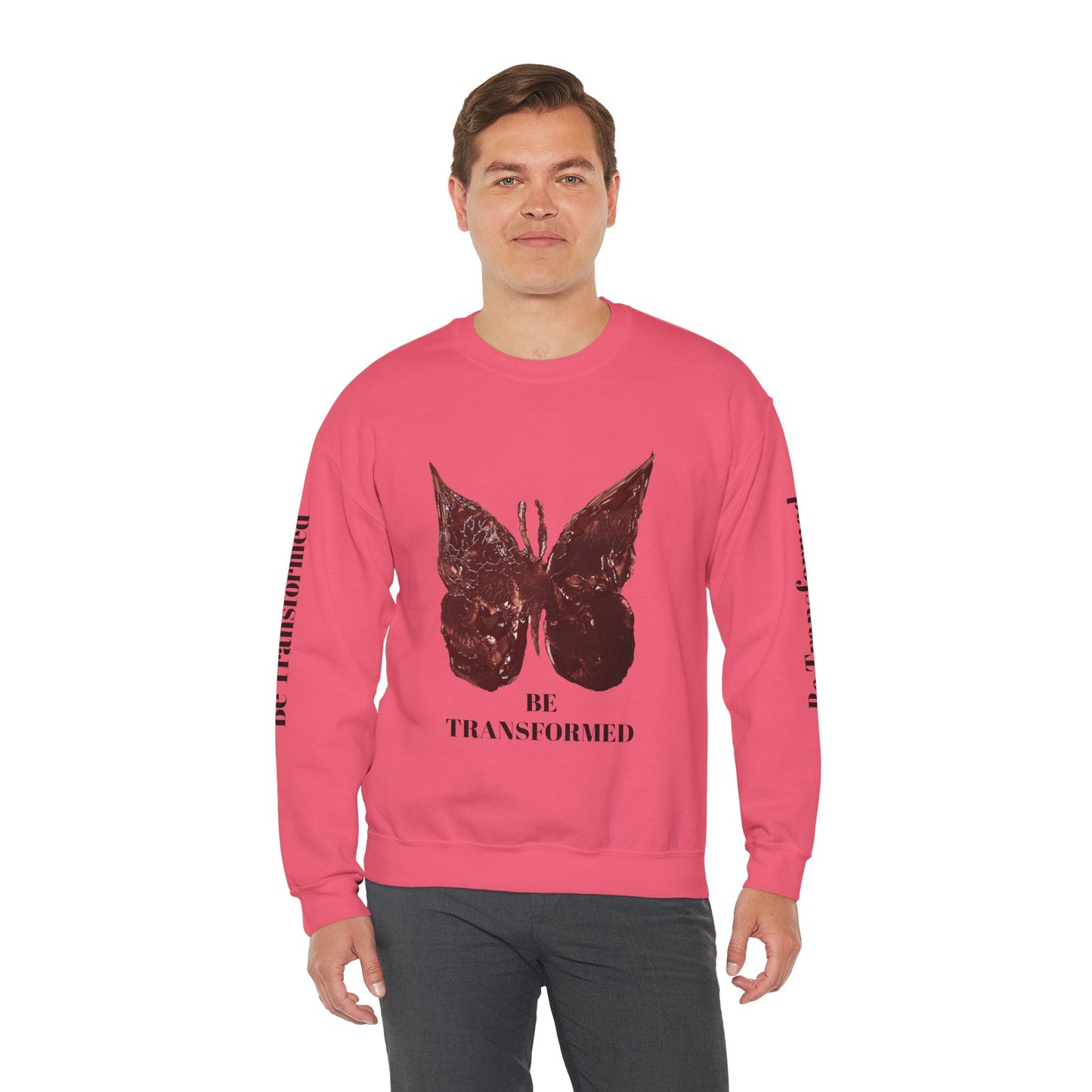 BE TRANSFORMED CREWNECK SWEATSHIRT
